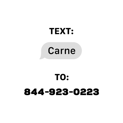 Text Carne to 844-923-0223